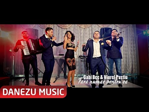 GABI BEC SI VIOREL PUSTIU - FARA NUMAR PENTRU EA ( OFICIAL VIDEO 2017 )