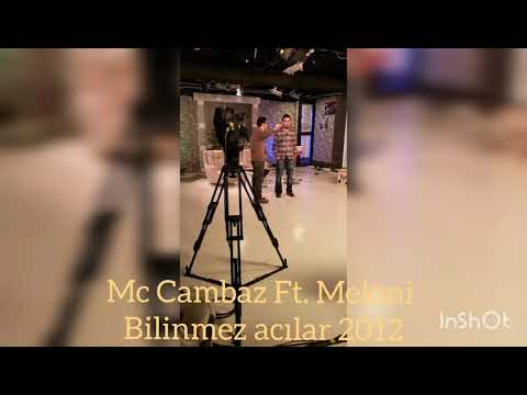 Mc Cambaz Ft. Meloni  - Bilinmez acılar