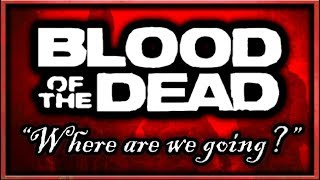 Blood of the Dead Easter Egg Song