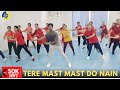 Tere Mast Mast Do Nain | Dance Video | Zumba Video | Zumba Fitness With Unique Beats | Vivek Sir