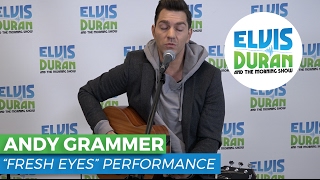 Andy Grammer  -  &quot;Fresh Eyes&quot; Acoustic | Elvis Duran Live