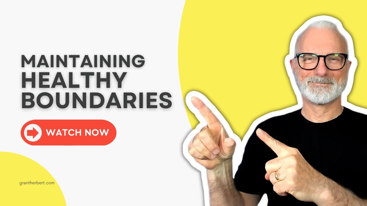 Maintaining Healthy Boundaries