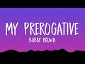 Bobby Brown - My Prerogative (Lyrics)