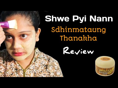 Shwe Pyi Nann | Shinmataung Thanakha | Pacote facial (revisão)