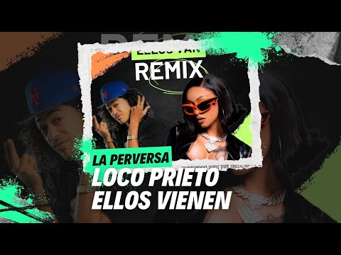 La Perversa, Loco Prieto - Ellos Vienen Ellos Van (Audio Oficial)