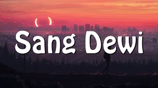 Download lagu Sang Dewi - Lyodra, Andi Rianto (Lirik Lagu) mp3