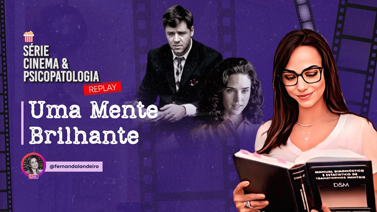 Análise de Uma mente brilhante - Esquizofrenia