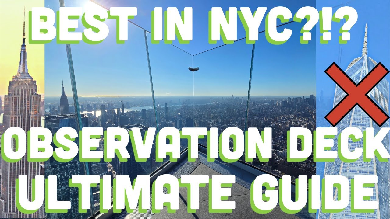 NYC Observation Deck Challenge: We Visited ALL 5 in One Day—Which is BEST? Your Ultimate Guide