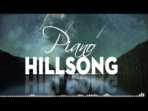 180 Mins Hillsong Worship Instrumental Music 2021🙏Uplifting Christian Piano Music Background Nonstop