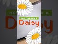 How To Draw A Daisy Shorts