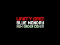 Unity One - Blue Monday (New Order Cover) 
