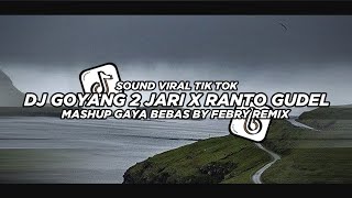 Dj Goyang Dua Jari X Ranto Gudel Mashup Bootleg Febry Remix 2K24🔥 || Dj fyp viral Tik tok