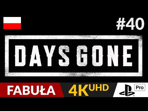 Days Gone PL 🌄 #40 (odc.40) 🛵 Drożdże | Gameplay po polsku 4K