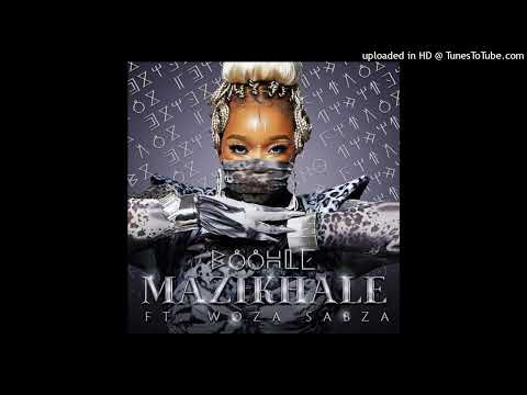 05. Boohle - Mazikhale (feat. Woza Sabza)