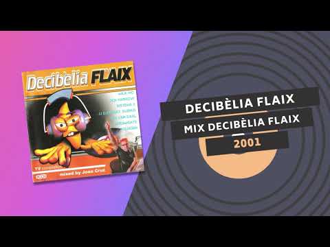 DECIBÈLIA FLAIX FM 👌 | MIX DECIBÈLIA FLAIX | 2001