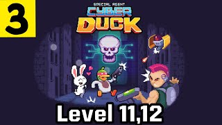 CyberDuck Downtown Level 11,12 | Special agent CyberDuck | Cyber duck gameplay | Cyber duck | Sigog