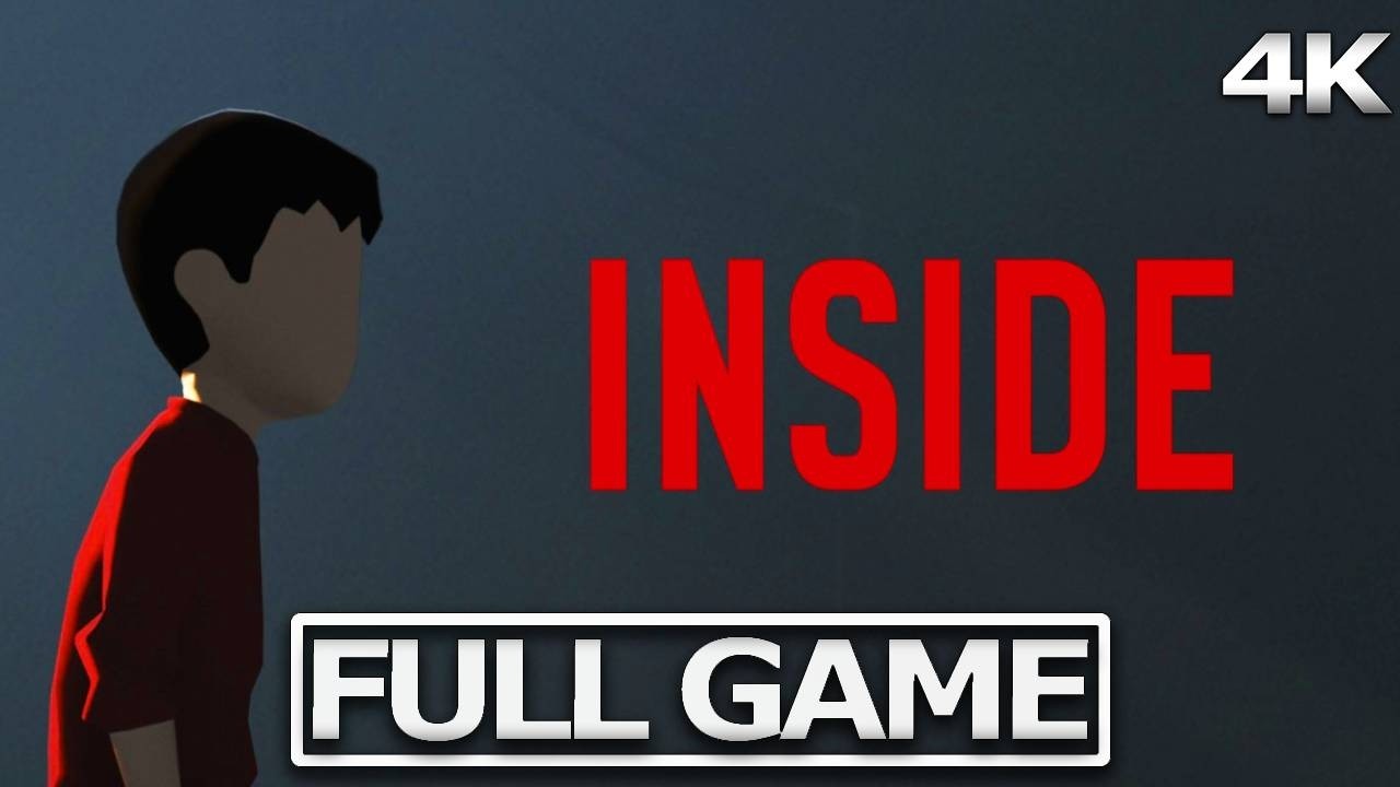 INSIDE Full Gameplay Walkthrough / No Commentary【FULL GAME】4K 60FPS Ultra HD