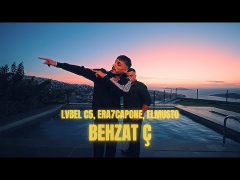 LVBEL C5 x ERA7CAPONE x ELMUSTO - 'BEHZAT Ç,  [4K VIDEO]