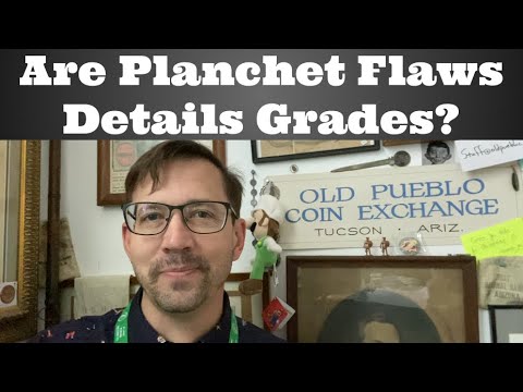 Are Planchet Flaws Details Grades?