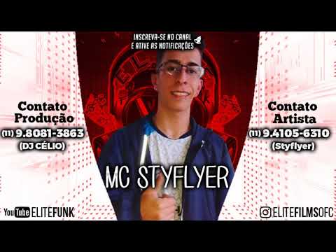 STYFLER MC  - A QUEBRADA TA LINDA  (ELITE FUNK PRODUÇOES)