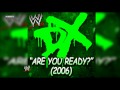 WWE: "Are You Ready?" (D-Generation X) [2006 ...