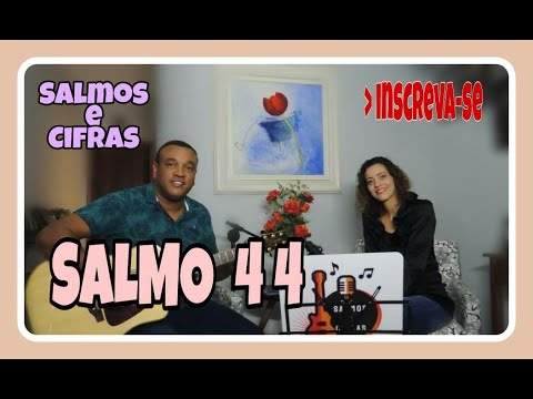 Salmo 44 video