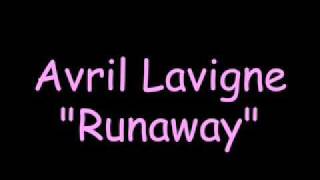 Avril Lavigne- Runaway (lyrics)