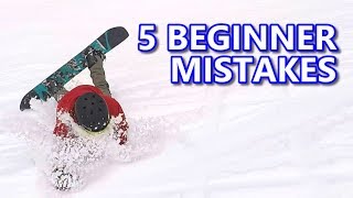 5 Common Beginner Snowboard Mistakes &amp; Fixes