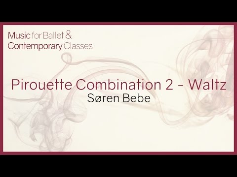 Music for Ballet Class. Pirouette combination 3 (Waltz)
