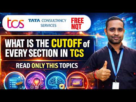 TCS NQT - Cutoff of Every Section in Exam Out | Read Only this Topics now