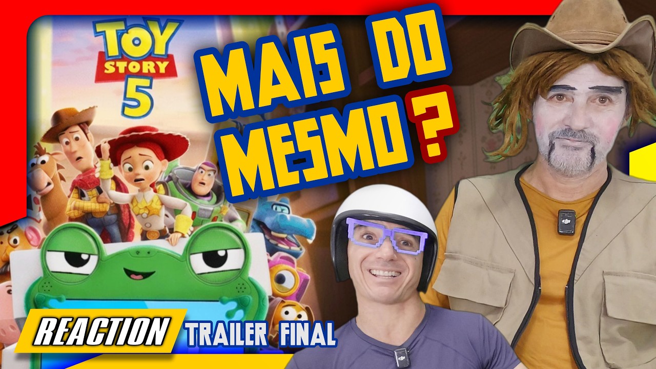 TOY STORY 5 - TRAILER FINAL - MAIS DO MESMO OU ESTAMOS VELHOS PRA ISSO? #toystory5