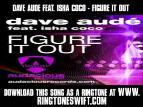 Dave Aude Feat. Isha Coco - Figure It Out [ New Video + Lyrics + Download ]