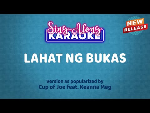 Lahat Ng Bukas by Cup of Joe, Keanna Mag (Karaoke Version)