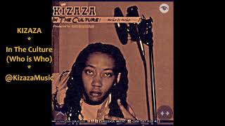 Kizaza - In The Culture (Who Is Who)