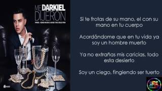 Me Dijeron - Darkiel (Letra) On fire Music