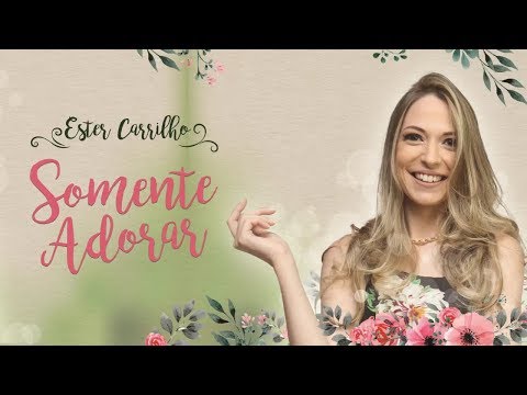 Somente Adorar video