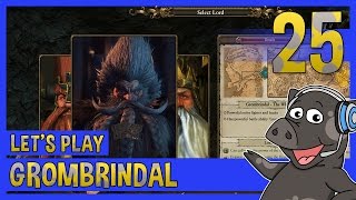 Lets Play - Grombrindal The White Dwarf Campaign - Total War: Warhammer - #25
