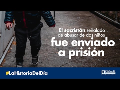 El sacristán señalado de abusar de dos niños fue enviado a prisión