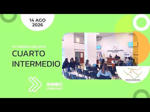 Cuarto Intermedio de la Sesión Ordinaria 12AGO2026