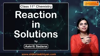 Reaction in Solutions | Some Basic Concepts of Chemistry | CBSE Class 11 Chemistry
