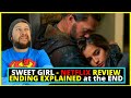Sweet Girl Netflix (2021 Jason Momoa) Movie Review - Spoilers Ending Explained at the End