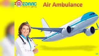 Top Air Ambulance in Siliguri and Varanasi | Medivic Aviation