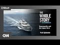 CNN The Whole Story Superyachts And The Super Rich Full Episode 2024
