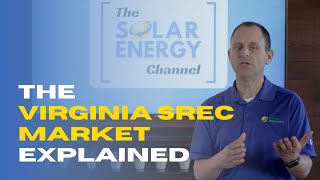 How Solar Renewable Energy Credits (SRECs) Work in Virginia