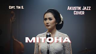 Download lagu Mitoha – Cover Akustik Jazz | Sunda Klasik Rasa Elegan mp3 Download lagu Mitoha – Cover Akustik Jazz | Sunda Klasik Rasa Elegan mp3