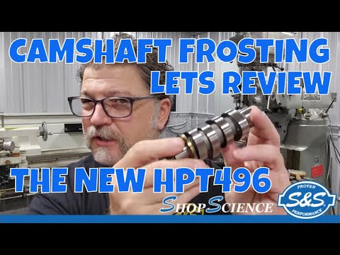 M8 Cam Frosting - S&S HPT496 M8 Cam Review - Kevin Baxter - Pro Twin Performance