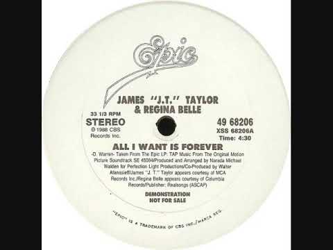 James J T  Taylor & Regina Belle – All I Want Is Forever