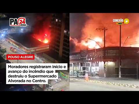 Vídeo: Moradores registraram início e avanço do incêndio que destruiu o Supermercado Alvorada no Centro.