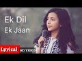 Ek Dil Ek Jaan - Female Cover | Padmaavat | Cover By Shreya Karmakar | Padmaavati