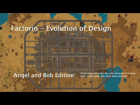 Factorio - Evolution of Design (Angel and Bob Edition)